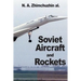 Soviet Aircraft and Rockets