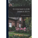 Economics for Democrats