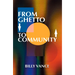 From Ghetto to Community