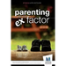 Parenting with the Ex Factor: How to raise children in a Complex Family