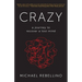 Crazy: a journey to recover a lost mind