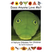 Does Anyone Love Me?: A Nature Odyssey for Children