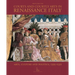 Courts and Courtly Arts in Renaissance Italy: Arts and Politics 1395-1530