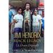 Jimi Hendrix Black Legacy: (A Dream Deferred)