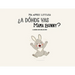 ¿A Dónde Vas Mama Bunny?