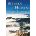 Between Heaven and Earth