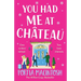 You Had Me at Chateau