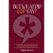 But What Did God Say?: A 30 Day Devotional and Prayer Journal to Pursue God's Promises for Your Life