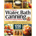 The Ultimate Water Bath Canning Guide for Today's Prepper: Master 1200 Day of Quick, Delicious, and Budget-Friendly Recipes to Keep Your Shelves Overf