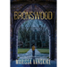 Bronswood (How It Had To Be, #2)