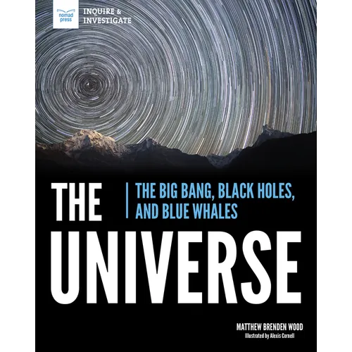 The Universe: The Big Bang, Black Holes, and Blue Whales