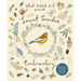 Secret Garden Embroidery: 15 Projects for Your Stitching Pleasure