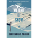 The Weight of Snow