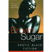 Brown Sugar: A Collection of Erotic Black Fiction