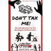 Don't Tax Me!: An Introduction to Tax Strategies & Resolution