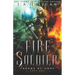 Fire Soldier: An Epic Enemies-to-Allies Fantasy