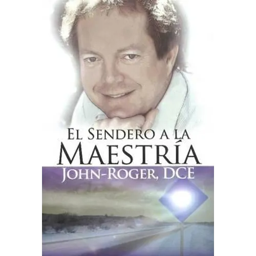El Sendero a la Maestria