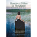 Hundred Miles to Nowhere: An Unlikely Love Story