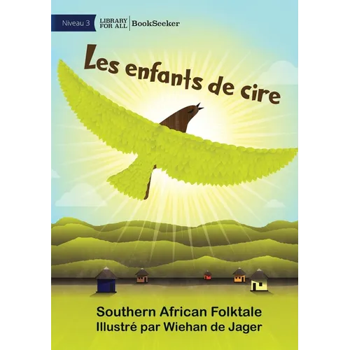 Children of Wax - Les enfants de cire