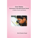 Low Vision: Assessment and Educational Needs: A Guide to Teachers and Parents