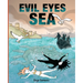 Evil Eyes Sea