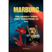 Marburg: The Deadly Virus That Threatens Us All