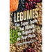 Legumes: The Super Foods That Should Be Regulars on Your Plate