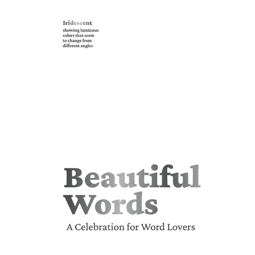 Beautiful Words: A Celebration for Word Lovers