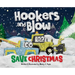 Hookers and Blow Save Christmas