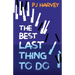 The Best Last Thing to Do