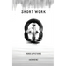 Short Work: Words & Pictures