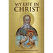 My Life in Christ