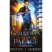The Guardian of The Palace