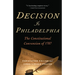 Decision in Philadelphia: The Constitutional Convention of 1787