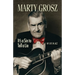 Marty Grosz: It's a Sin to Tell a Lie: My Life in Jazz