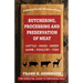 Butchering, Processing and Preservation of Meat
