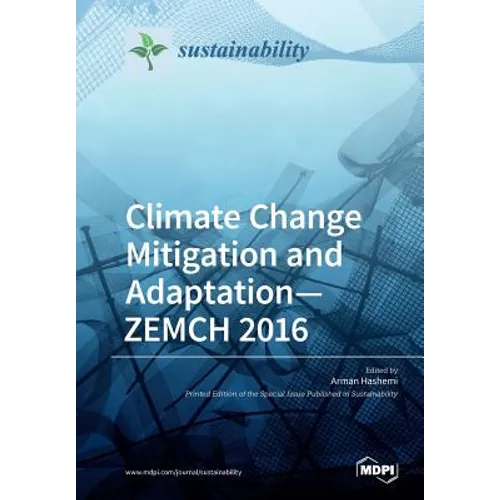 Climate Change Mitigation and Adaptation-ZEMCH 2016