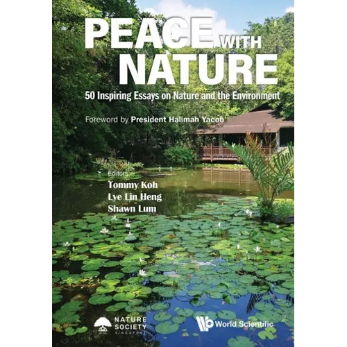Peace with Nature: 50 Inspiring Essays on Nature and the Environment