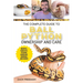 The Complete Guide to Ball Python Ownership and Care: Covering Morphs, Enclosures, Habitats, Feeding, Handling, Bonding, Health Care, Breeding, and Pr