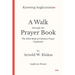 A Walk Through the Prayer Book: The 2019 Book of Common Prayer Explained