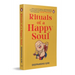 Rituals of a Happy Soul