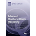 Advanced Structural Health Monitoring: From Theory to Applications