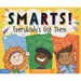 Smarts! Everybody's Got Them