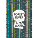 Forest Silver: A Lake District Story