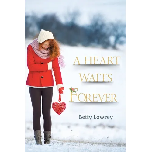 A Heart Waits Forever