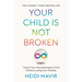Your Child Is Not Broken: Parent Your Neurodivergent Child Without Losing Your Marbles
