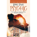 Small Town Psychic: The Trials and Tribulations of Being a Psychic