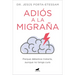 Adiós a la Migraña / Goodbye Migraines