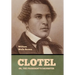 Clotel; Or, The President's Daughter