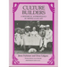 Culture Builders: A Historical Anthropology of Middle-Class Life